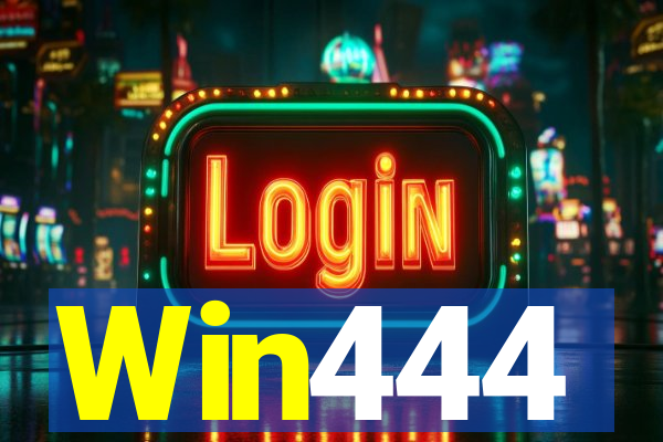 Win444