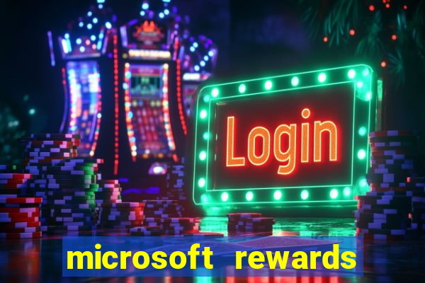 microsoft rewards ganhe recompensas