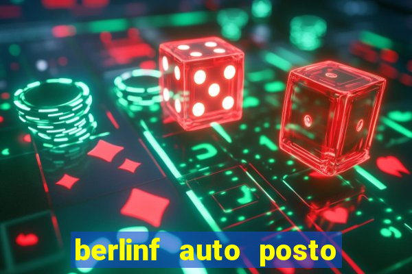 berlinf auto posto onde fica