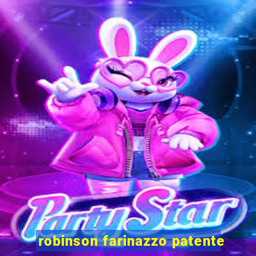 robinson farinazzo patente