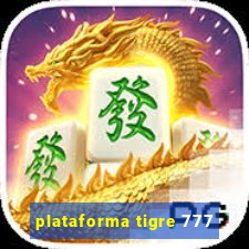 plataforma tigre 777