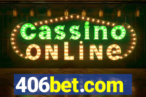 406bet.com