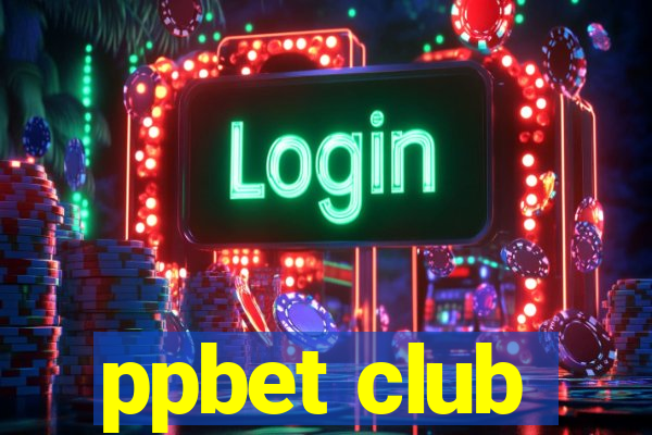 ppbet club