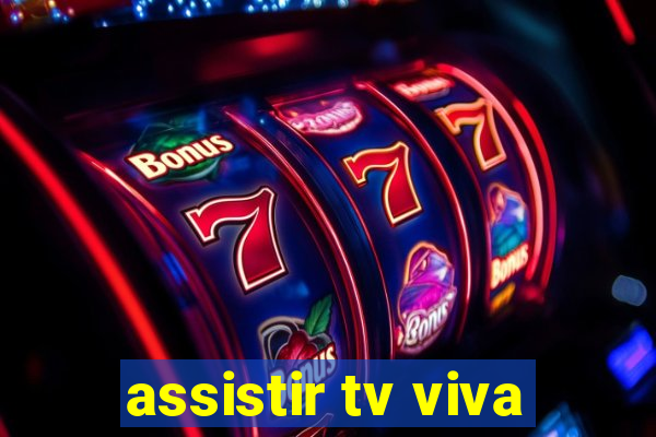 assistir tv viva