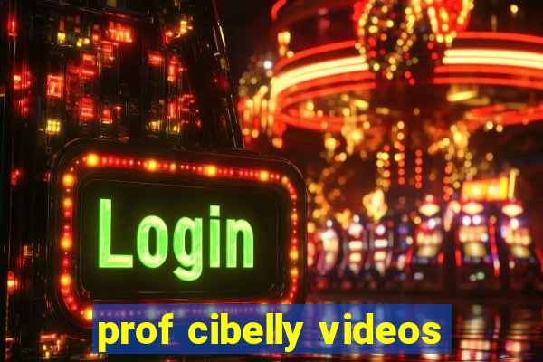 prof cibelly videos