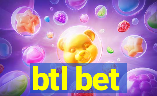 btl bet