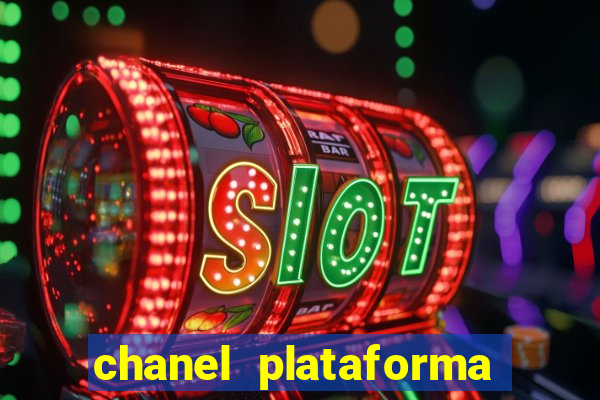 chanel plataforma de jogo