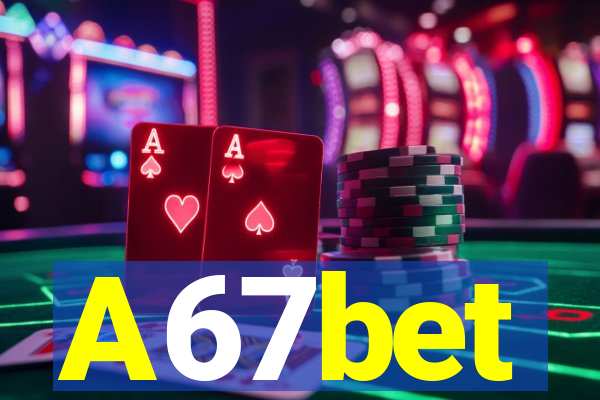 A67bet