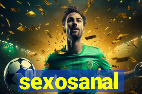 sexosanal