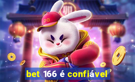 bet 166 é confiável