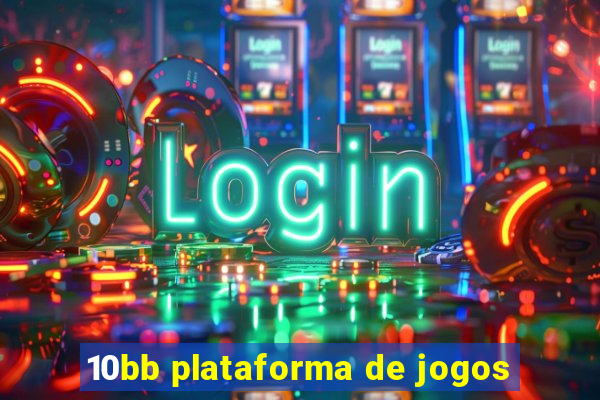 10bb plataforma de jogos