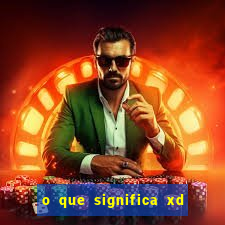 o que significa xd em jogos