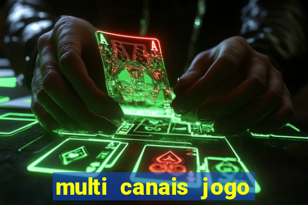 multi canais jogo do flamengo