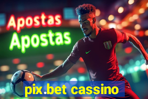 pix.bet cassino