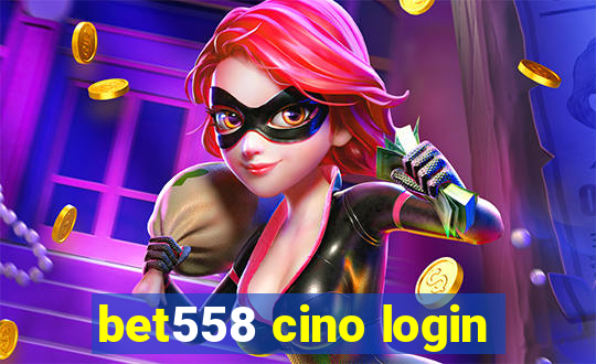 bet558 cino login