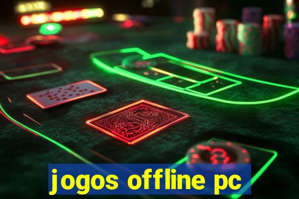 jogos offline pc