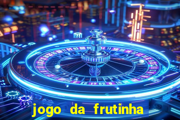 jogo da frutinha que paga no pix