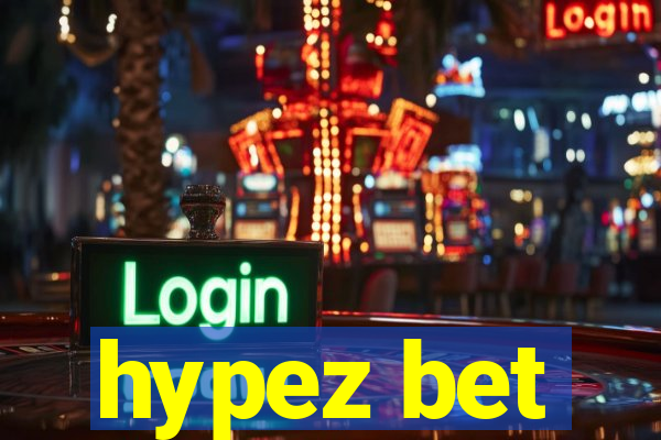 hypez bet