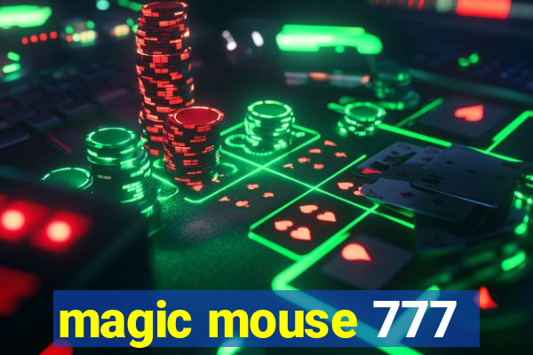 magic mouse 777