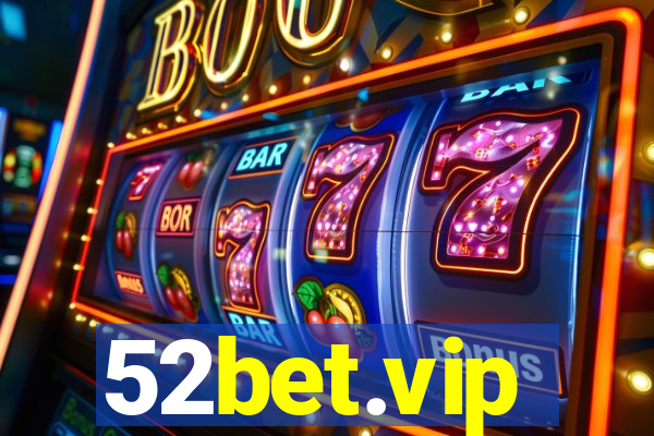 52bet.vip