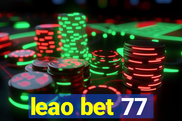 leao bet 77