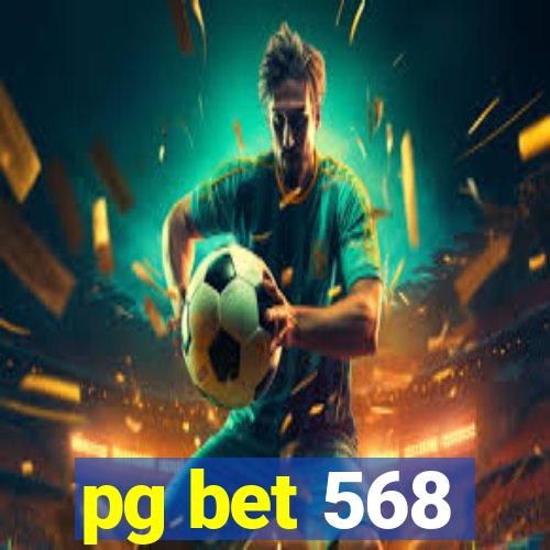 pg bet 568