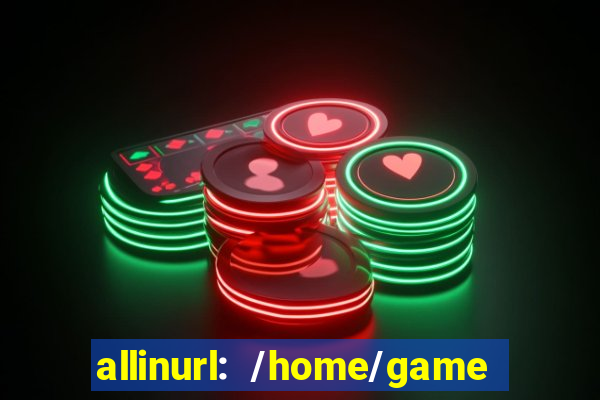 allinurl: /home/game  gamecategoryid=0