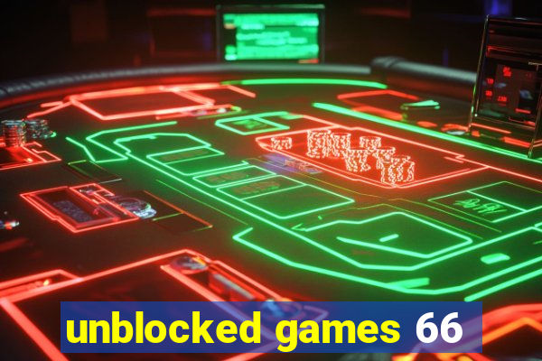 unblocked games 66