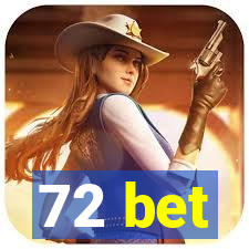 72 bet