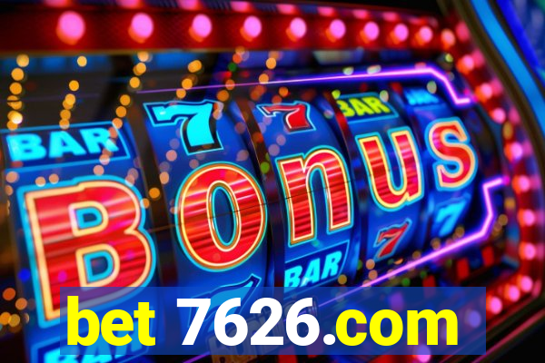 bet 7626.com