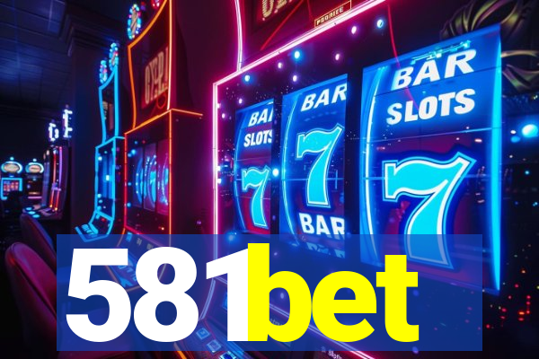 581bet