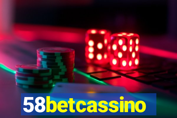 58betcassino