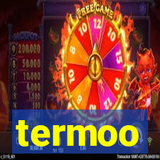 termoo