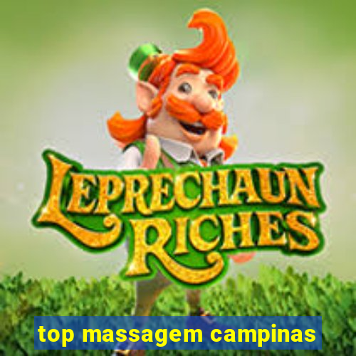 top massagem campinas