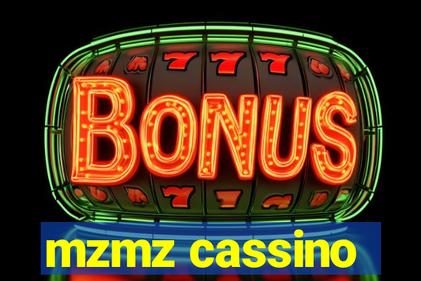 mzmz cassino