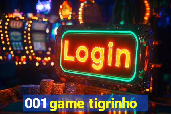 001 game tigrinho