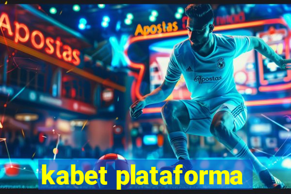 kabet plataforma