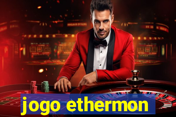 jogo ethermon