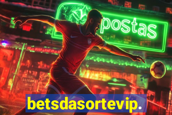 betsdasortevip.com