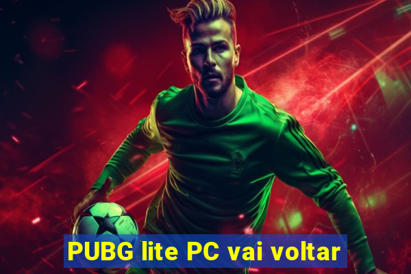 PUBG lite PC vai voltar