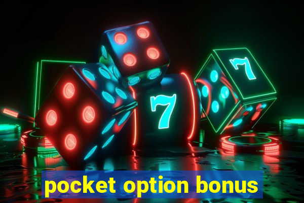 pocket option bonus