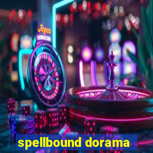 spellbound dorama