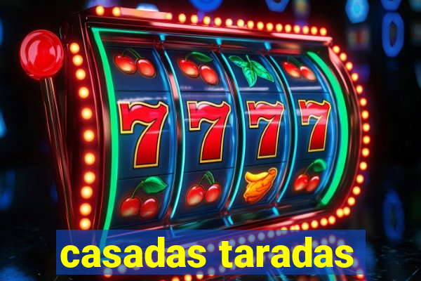 casadas taradas