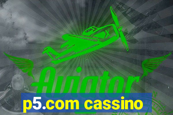 p5.com cassino