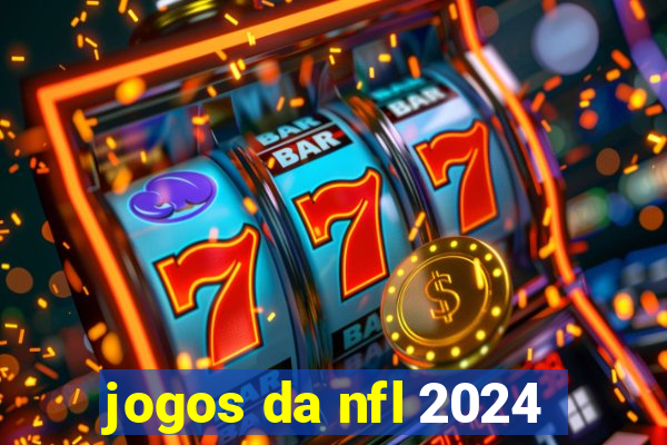 jogos da nfl 2024