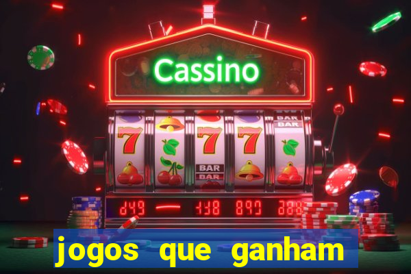 jogos que ganham dinheiro de verdade gratis