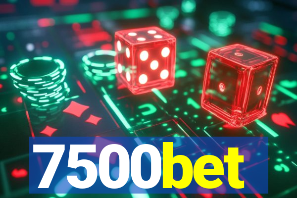 7500bet