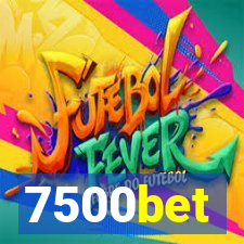 7500bet