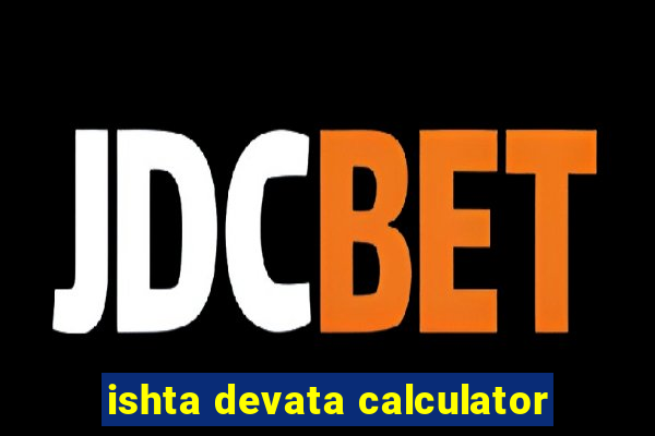 ishta devata calculator