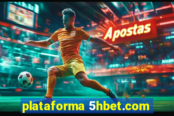 plataforma 5hbet.com